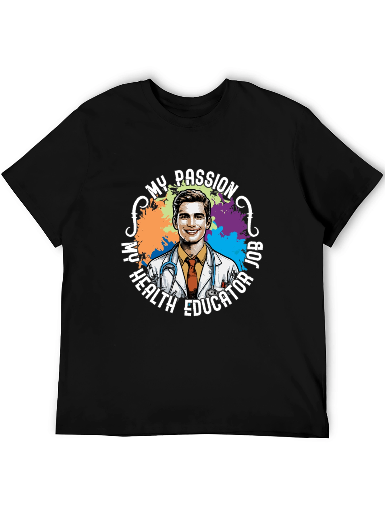 My Passion Health Educator T-Shirt