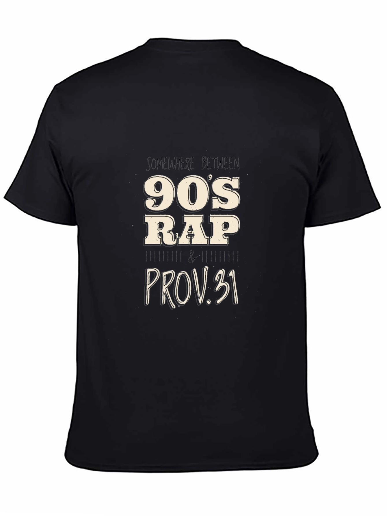 90s Rap & Proverbs 31 Black T-Shirt