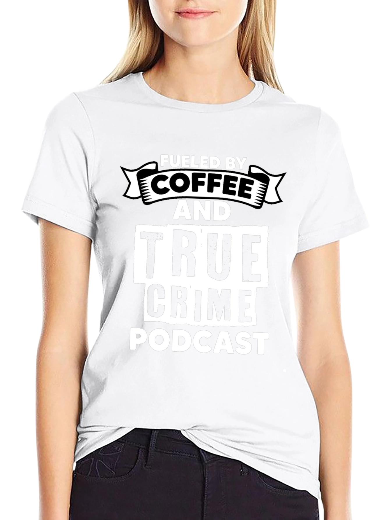 Fueled By Coffee & True Crime Podcast Graphic T-Shirt