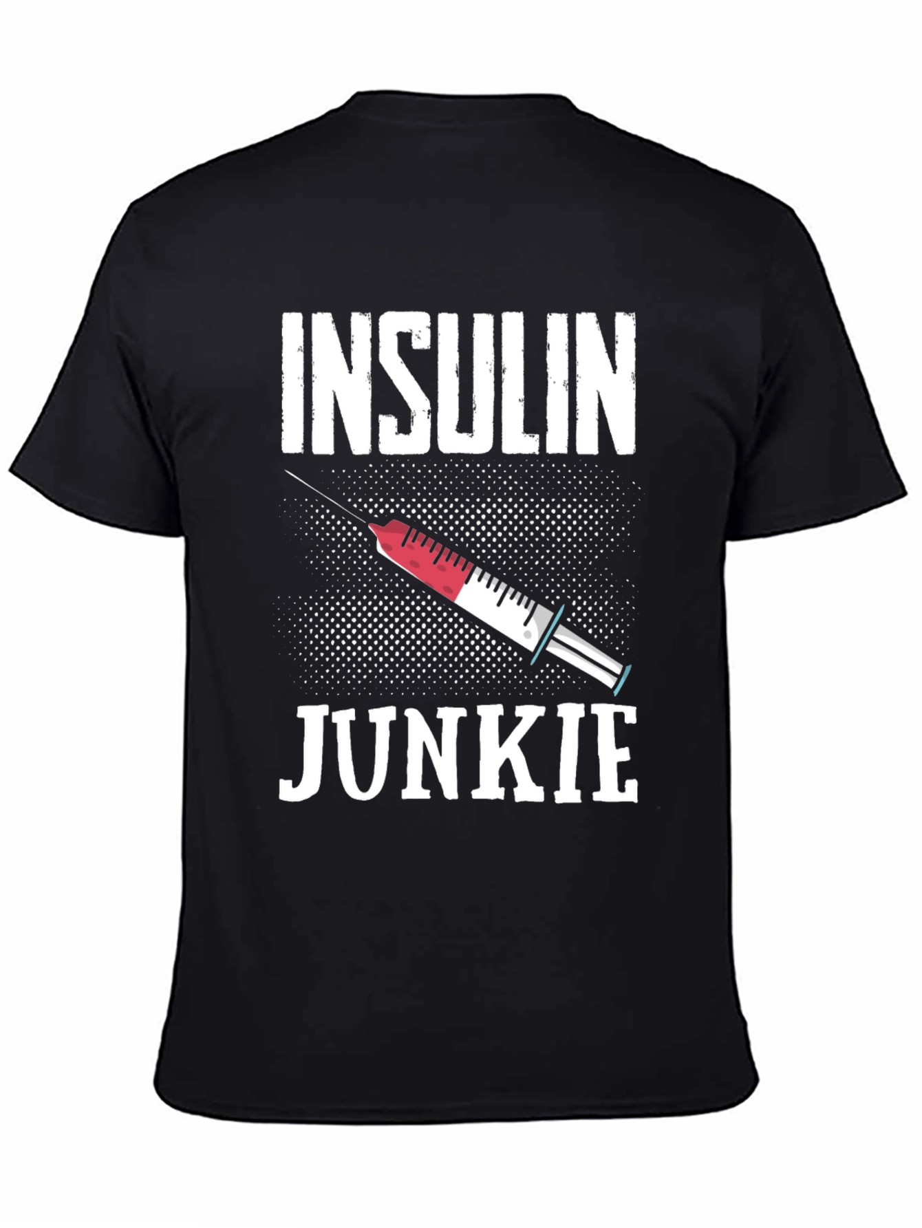 Insulin Junkie T-Shirt