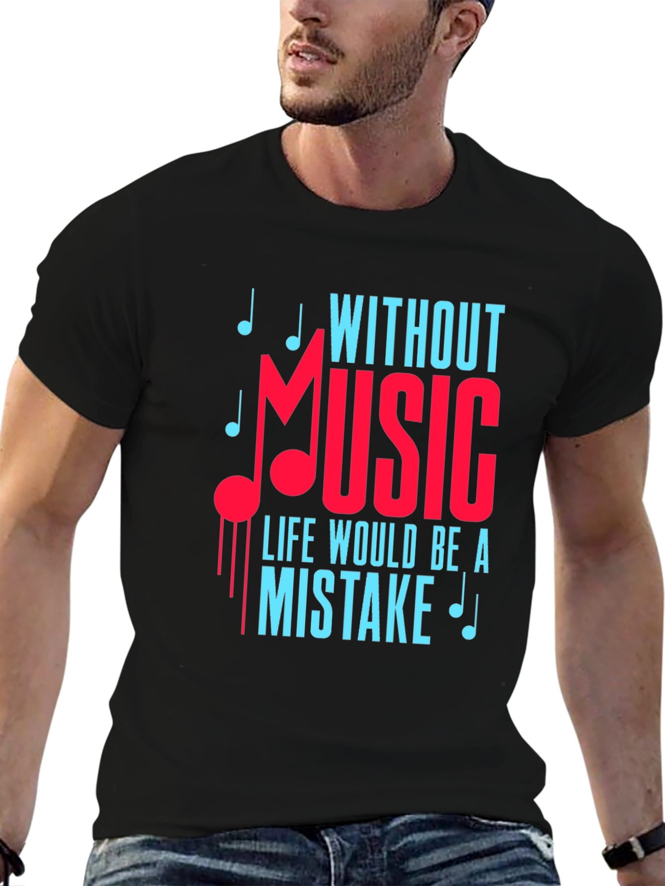 Music Lover T-Shirt: Life Without Music is a Mistake
