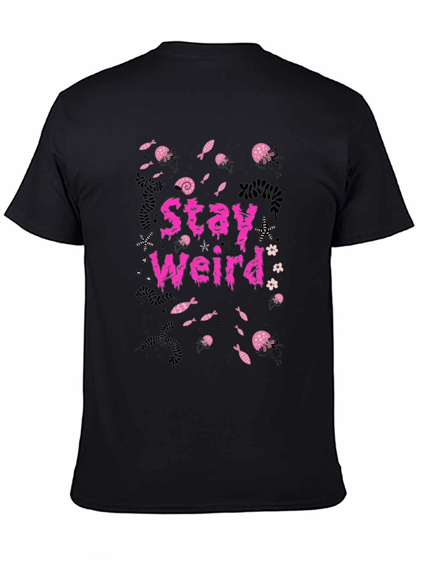 Stay Weird T-Shirt - Graphic Print Tee