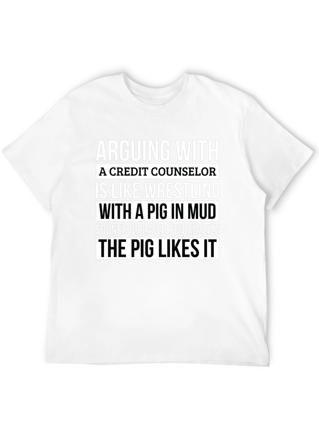 Credit Counselor Pig T-Shirt - Arguing Funny Tee