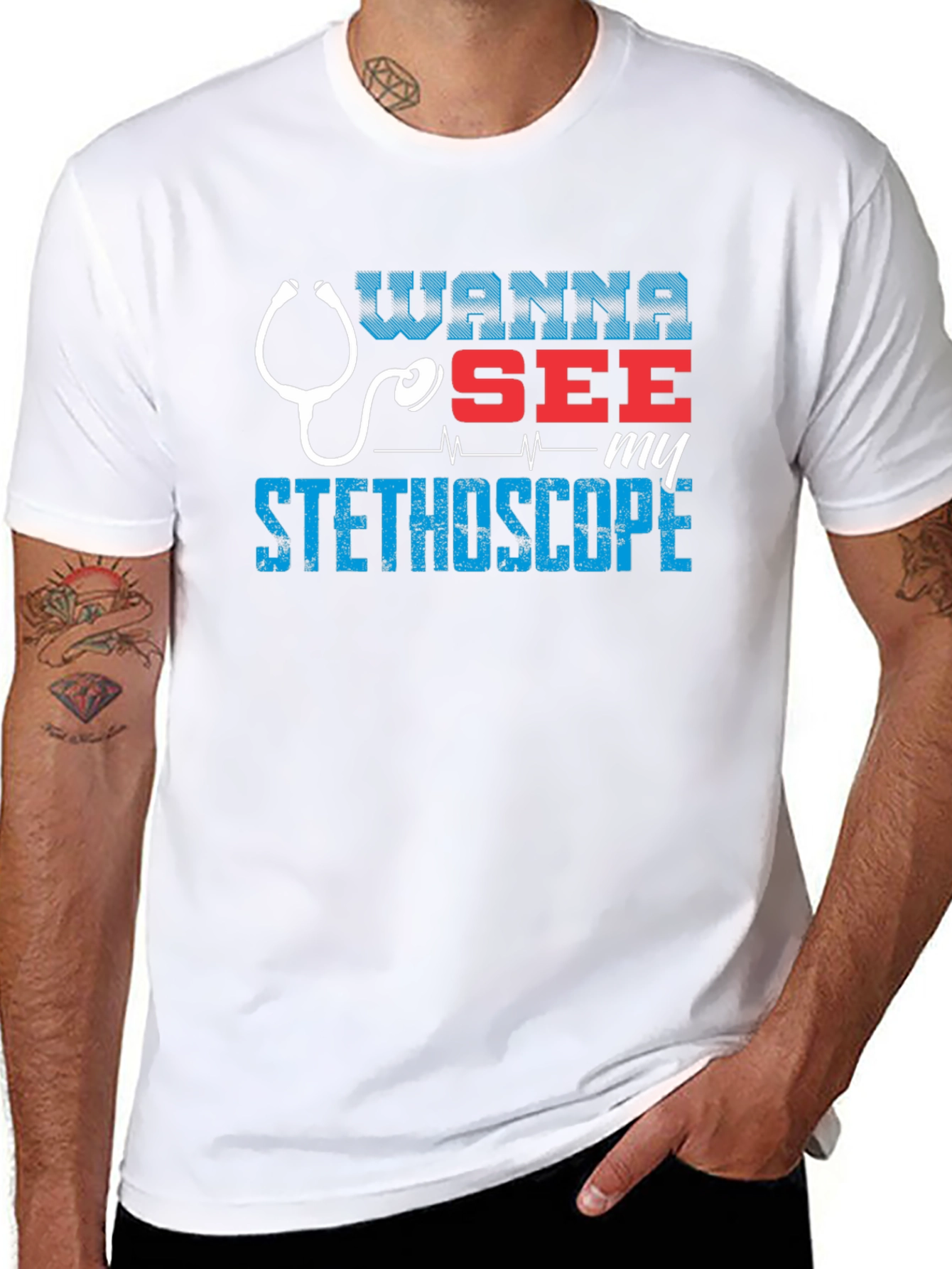 Wanna See My Stethoscope? Graphic Tee