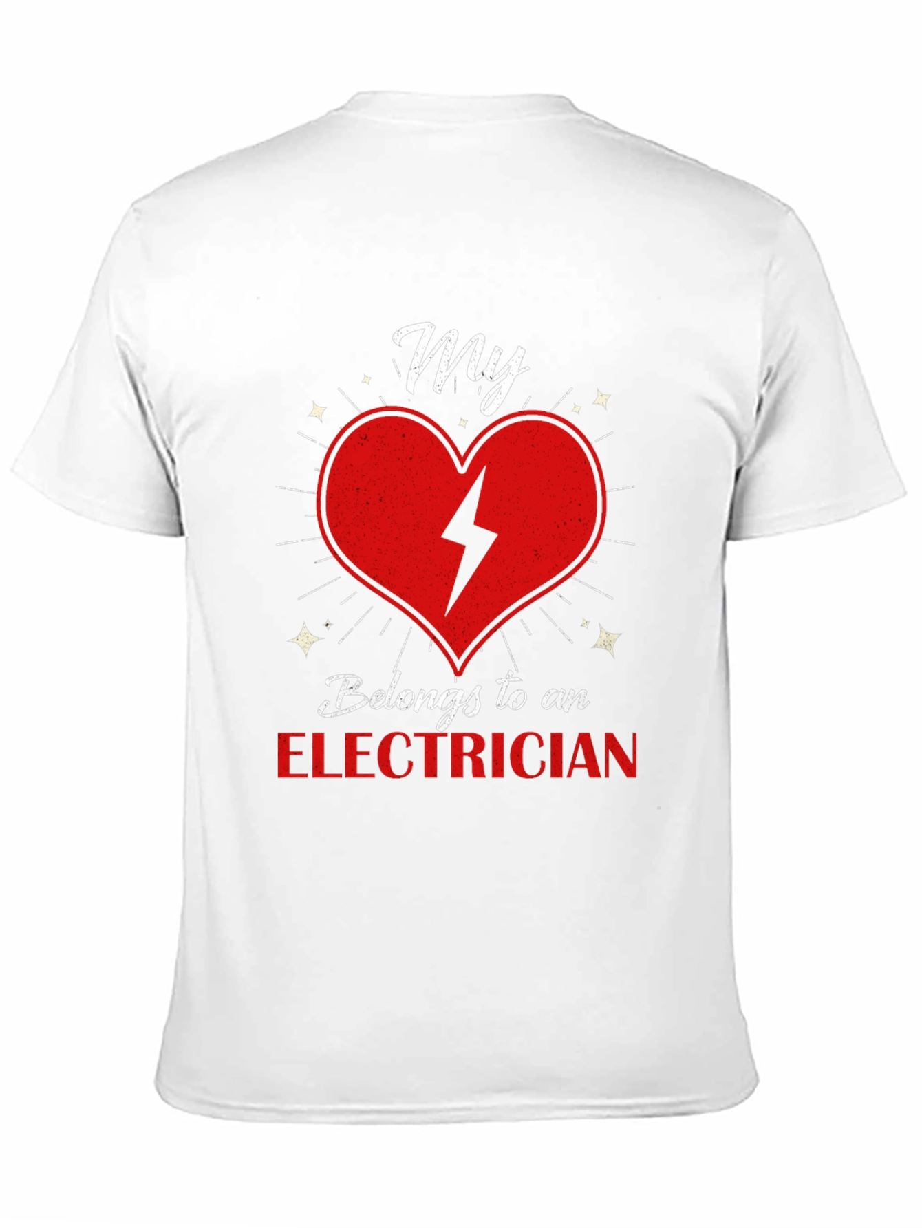 My Heart Belongs to an Electrician T-Shirt