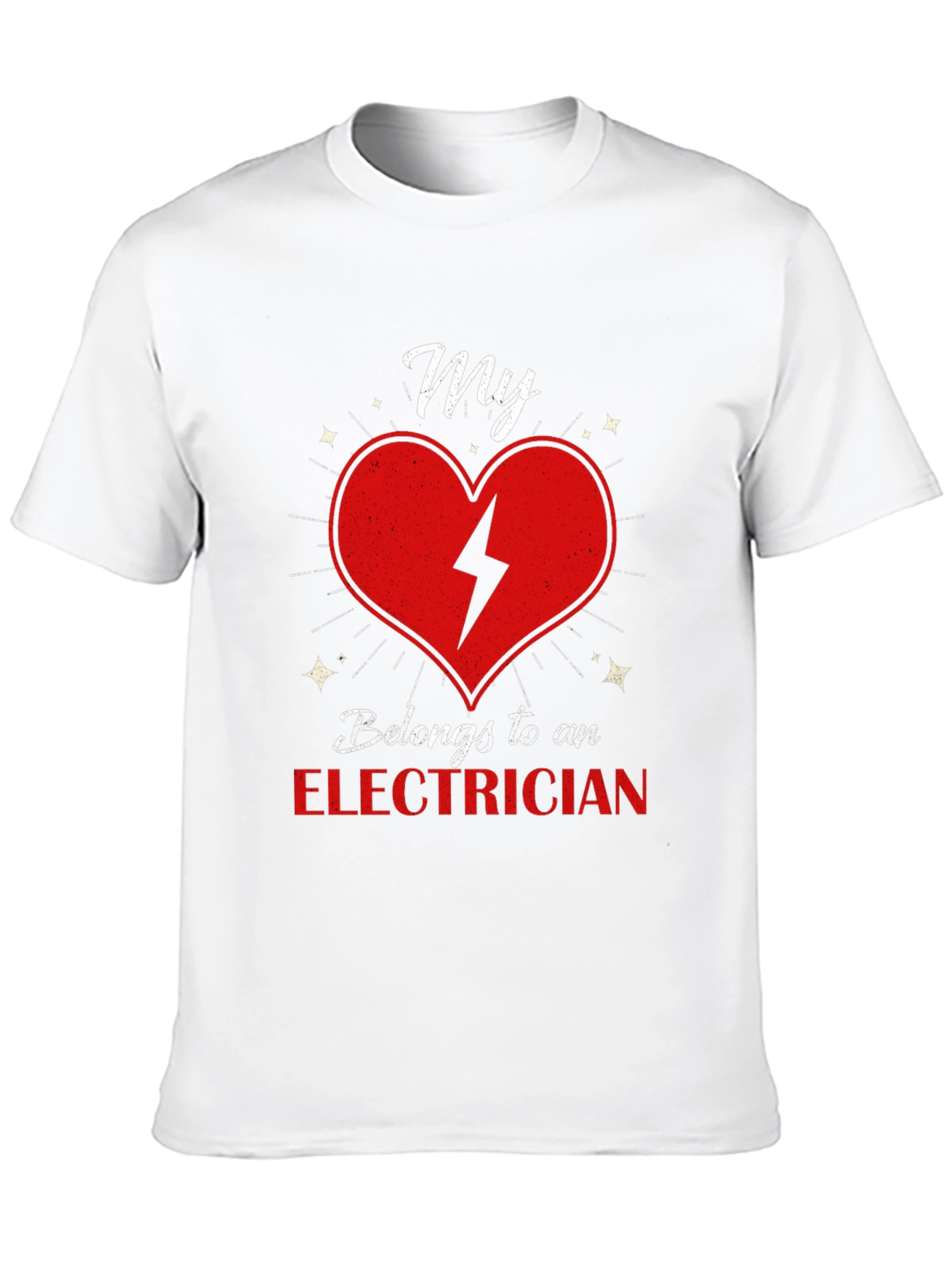 My Heart Belongs to an Electrician T-Shirt