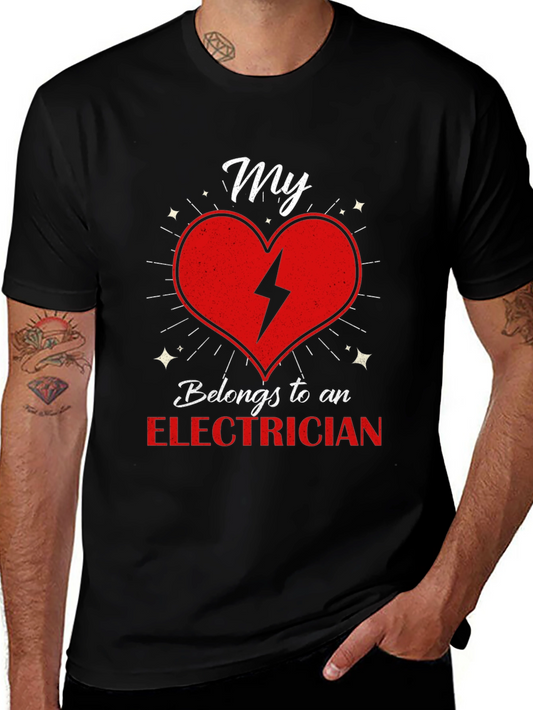 My Heart Belongs to an Electrician T-Shirt