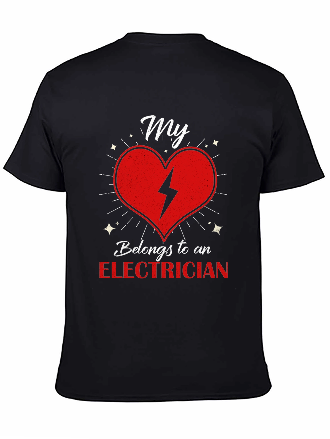 My Heart Belongs to an Electrician T-Shirt