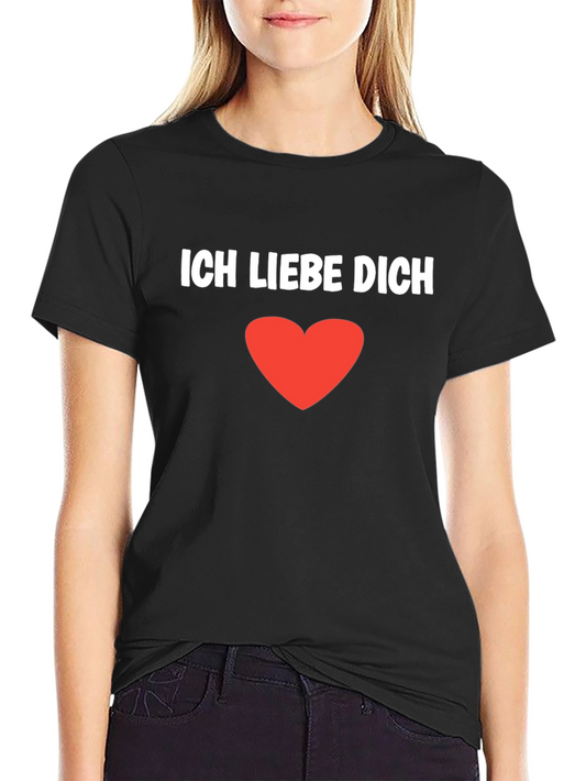 Ich Liebe Dich T-Shirt - German I Love You Heart Tee