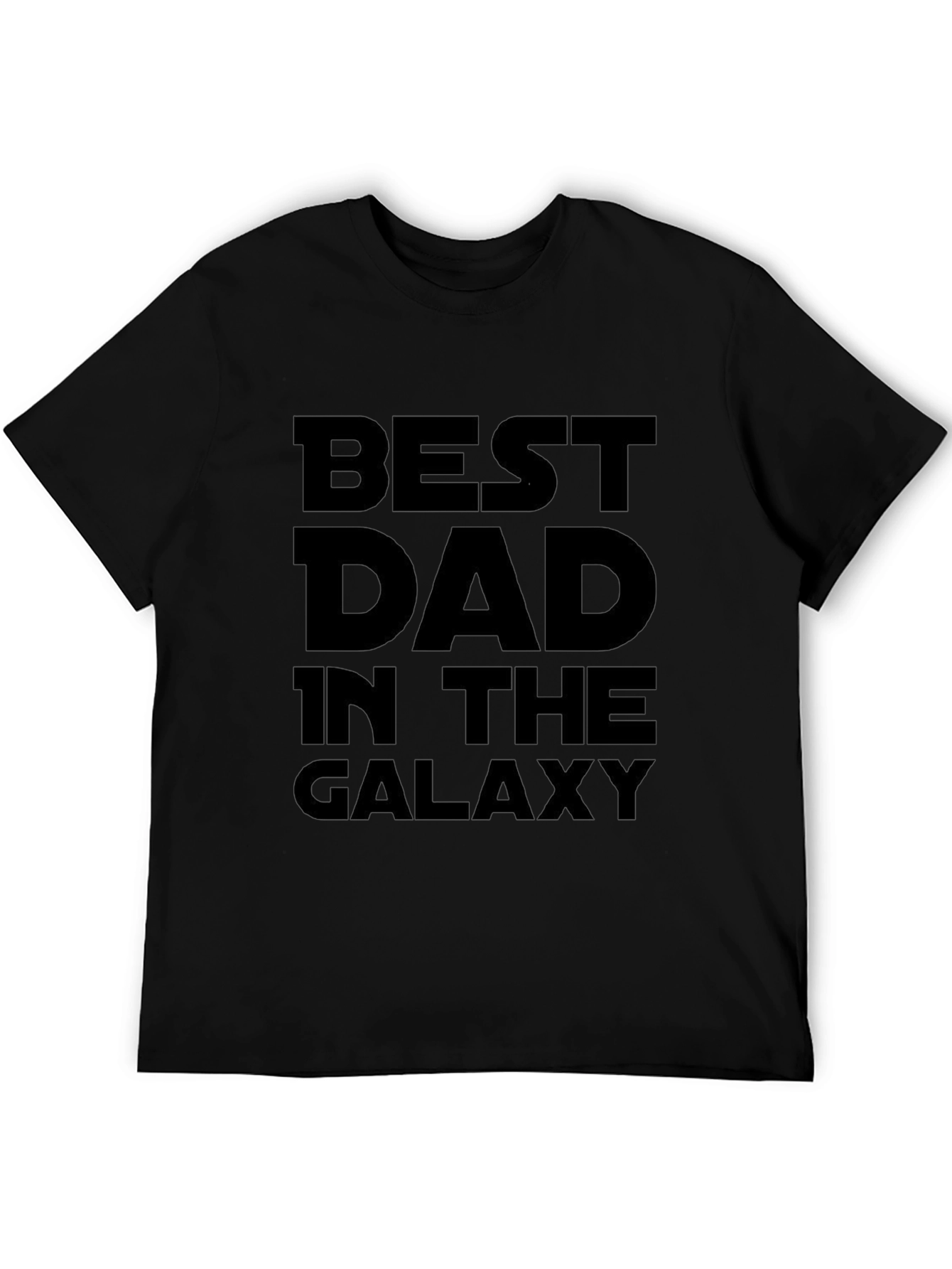 Best Dad in the Galaxy T-Shirt - Black