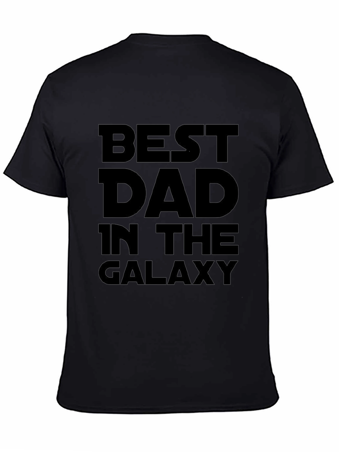 Best Dad in the Galaxy T-Shirt - Black