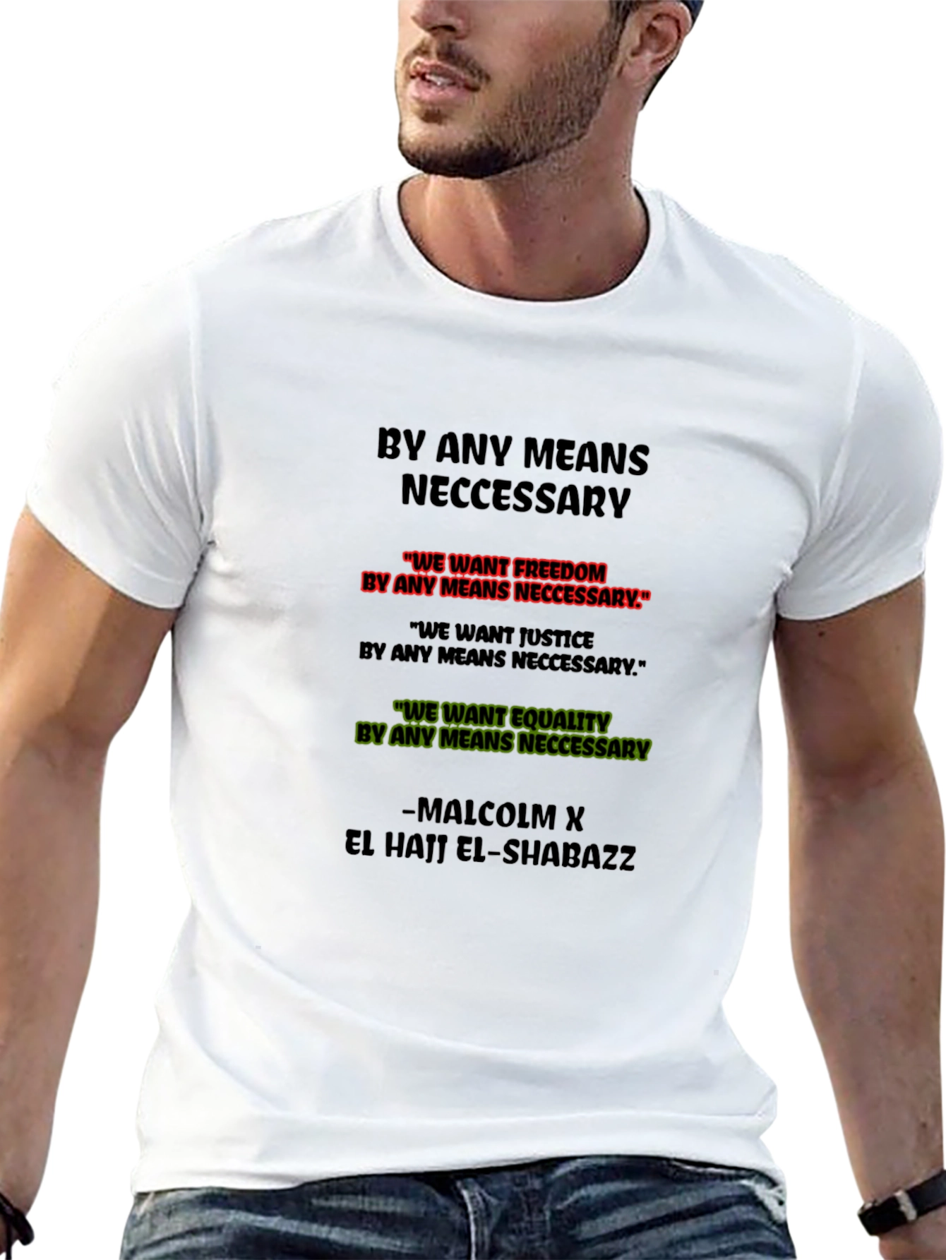 By Any Means Necessary T-Shirt