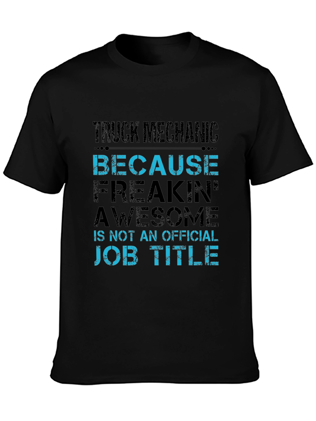 Truck Mechanic Awesome Job Title T-Shirt