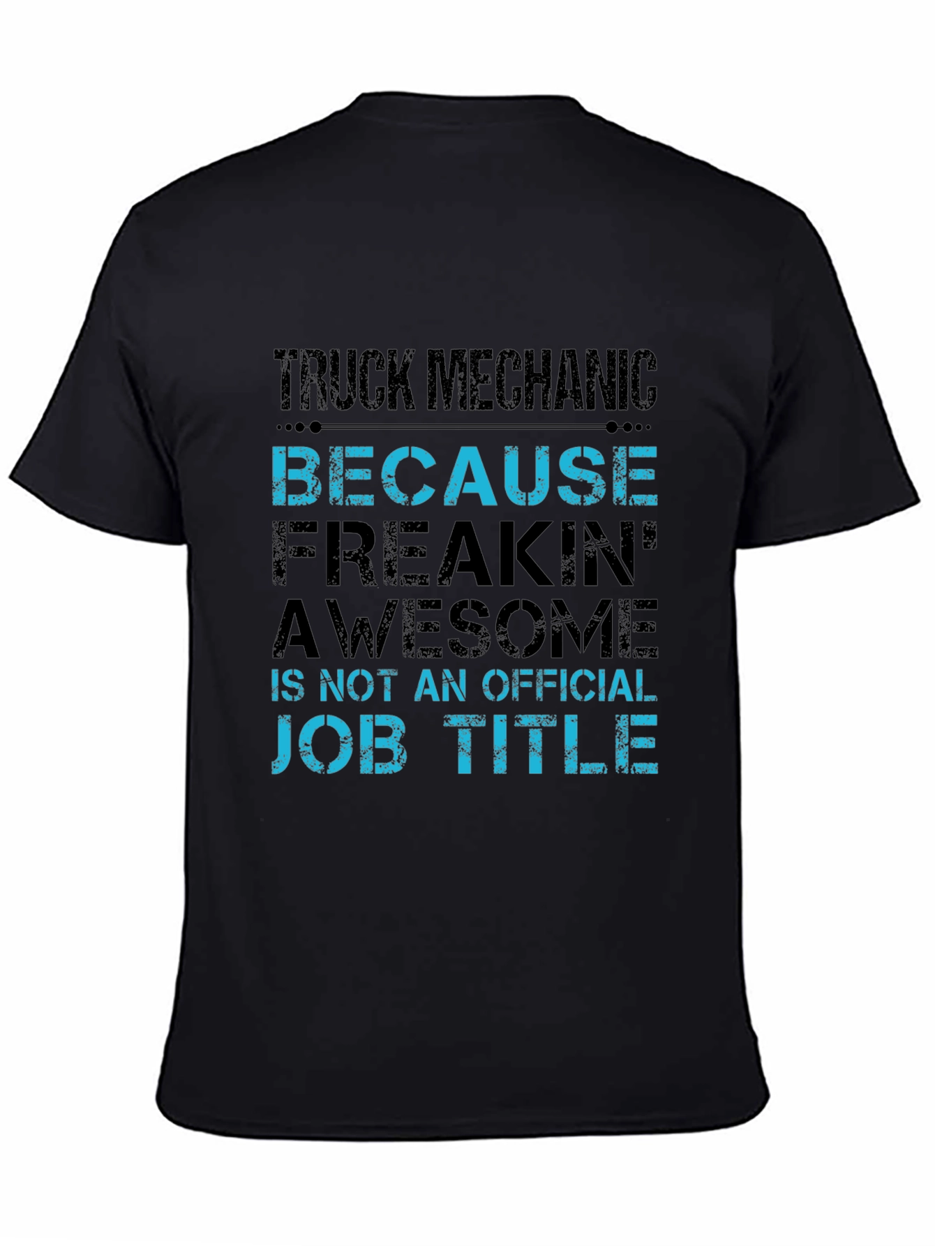 Truck Mechanic Awesome Job Title T-Shirt