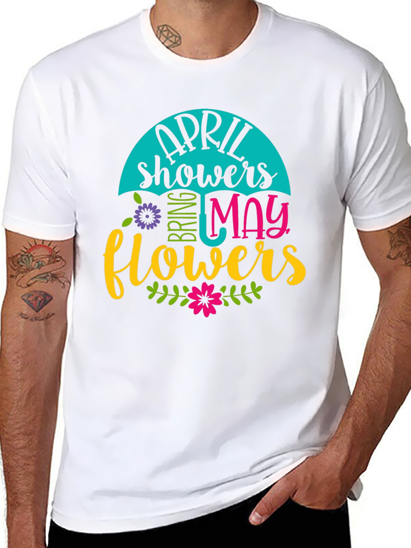 April Showers Bring May Flowers T-Shirt