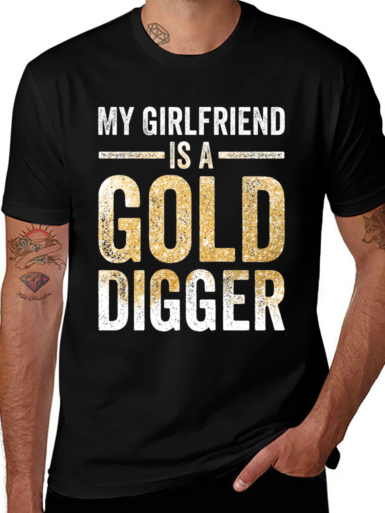 My Girlfriend is a Gold Digger Funny T-Shirt