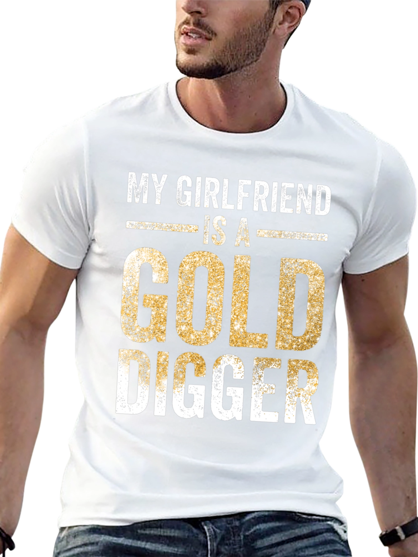My Girlfriend is a Gold Digger Funny T-Shirt