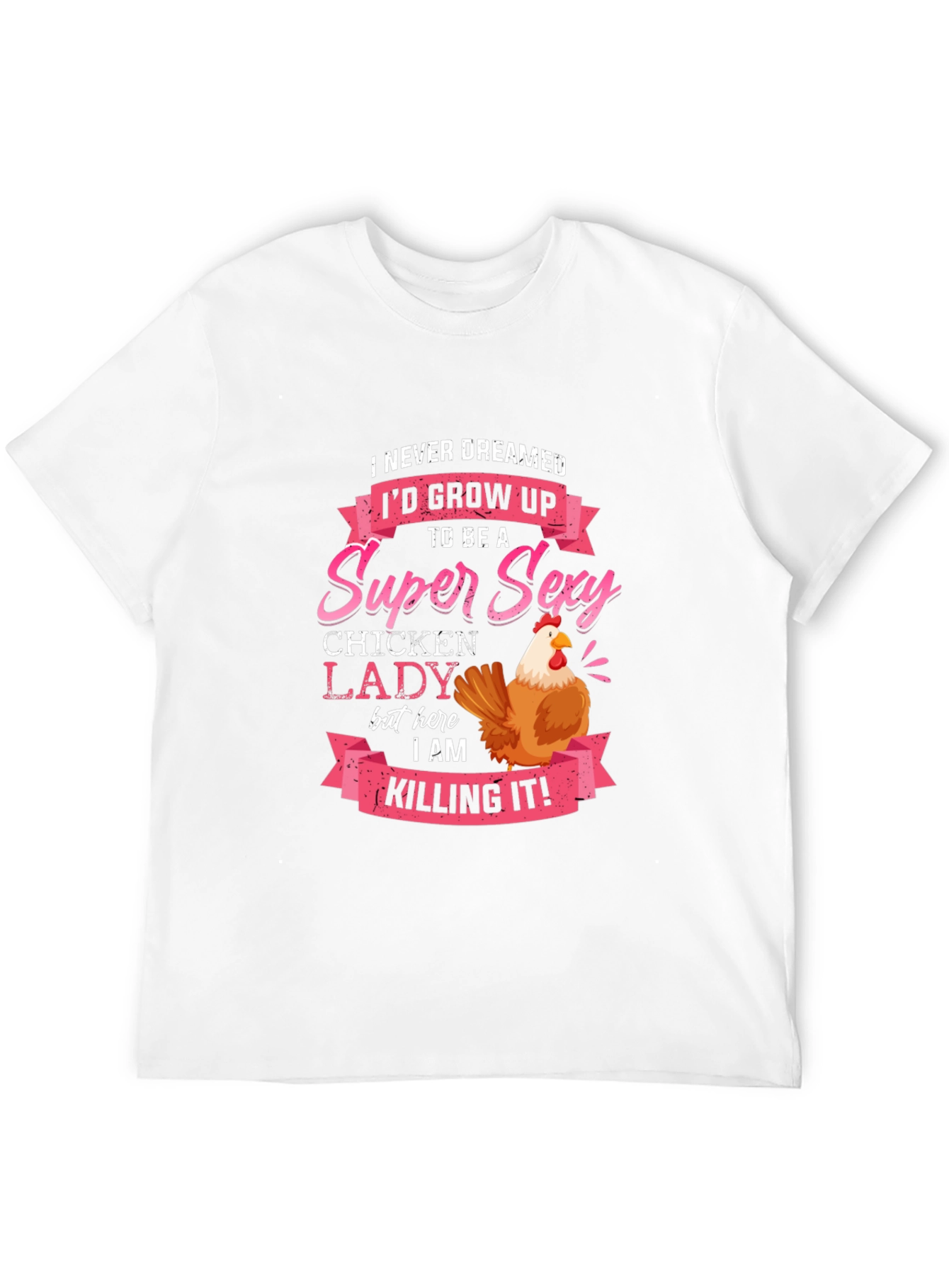 Super Sexy Chicken Lady Novelty T-Shirt
