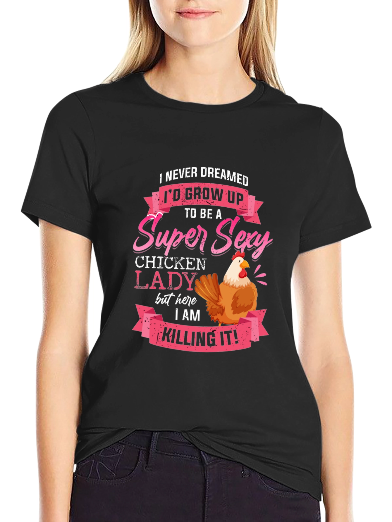 Super Sexy Chicken Lady Novelty T-Shirt