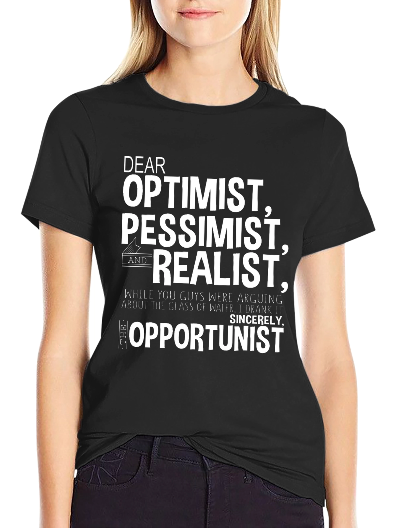 Optimist Pessimist Realist Opportunist T-Shirt