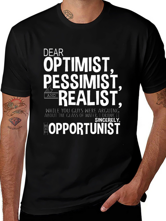 Optimist Pessimist Realist Opportunist T-Shirt