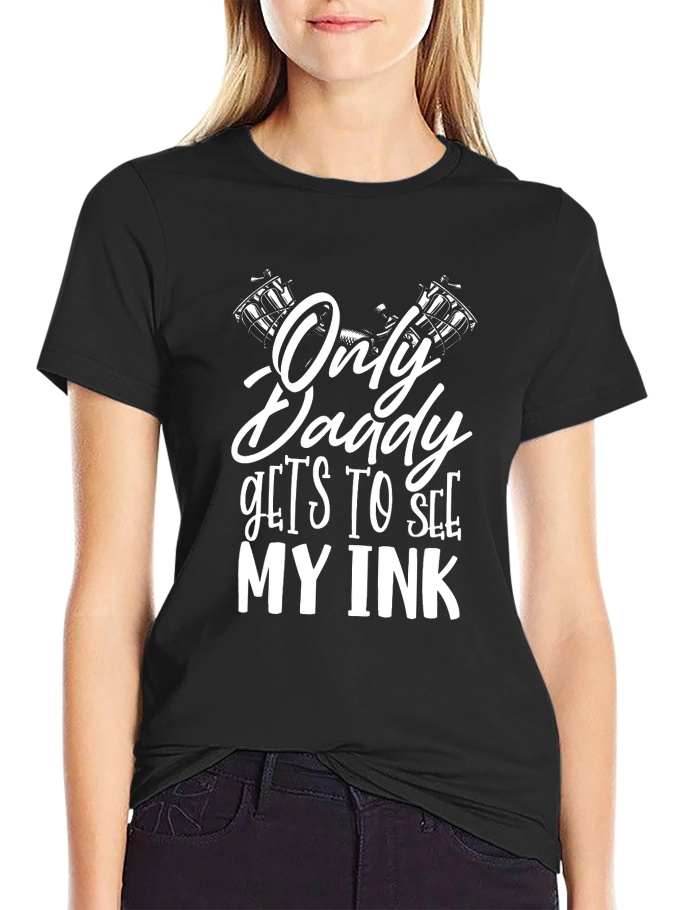 Only Daddy Gets To See My Ink Black T-Shirt