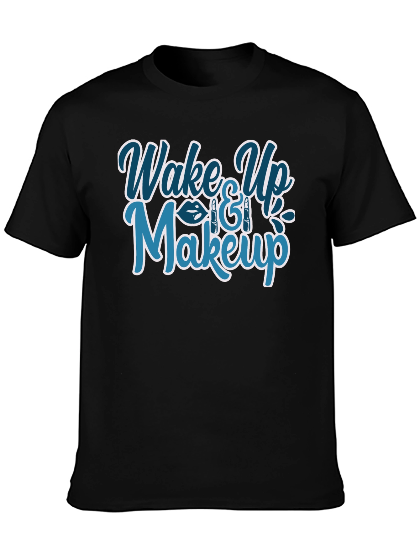 Wake Up & Makeup Graphic T-Shirt - Trendy Style