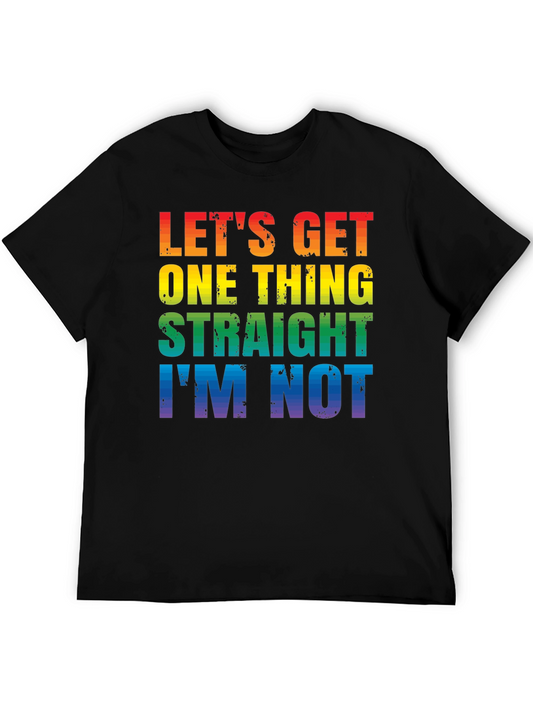 LGBT Pride Rainbow Tee - Lets Get One Thing Straight