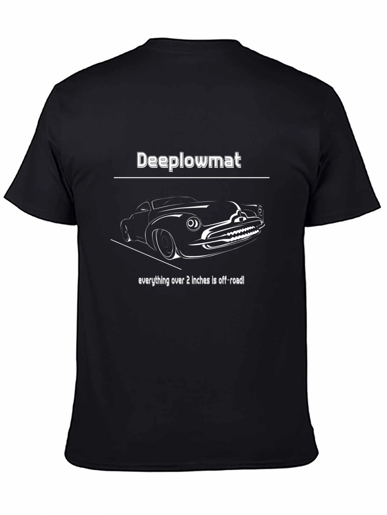 Deeplowmat Funny Car Humor T-Shirt