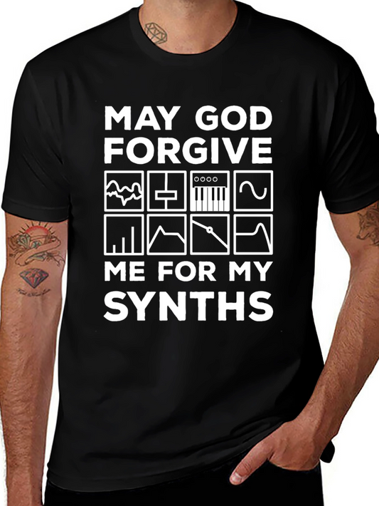 May God Forgive Me for My Synths T-Shirt
