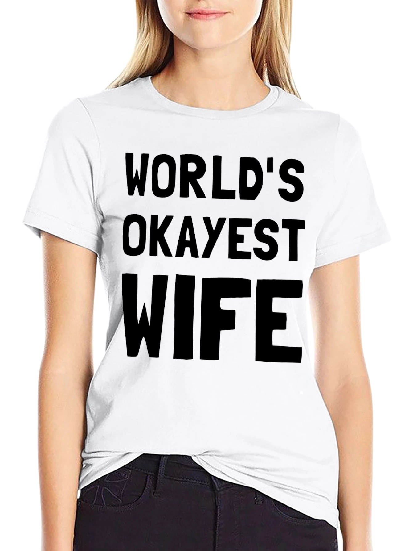 Worlds Okayest Wife - Novelty T-Shirt
