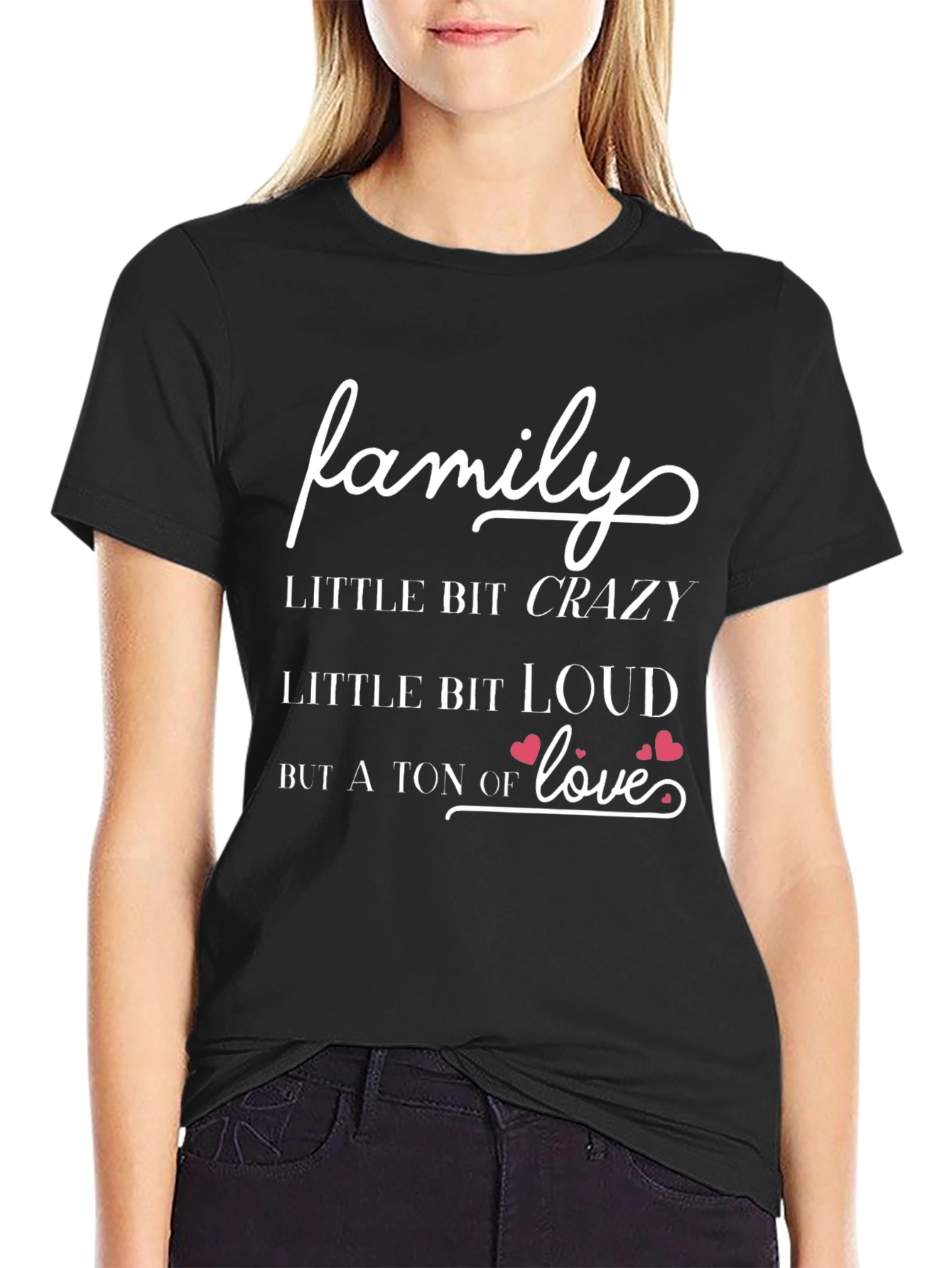 Family Crazy Loud Love T-Shirt
