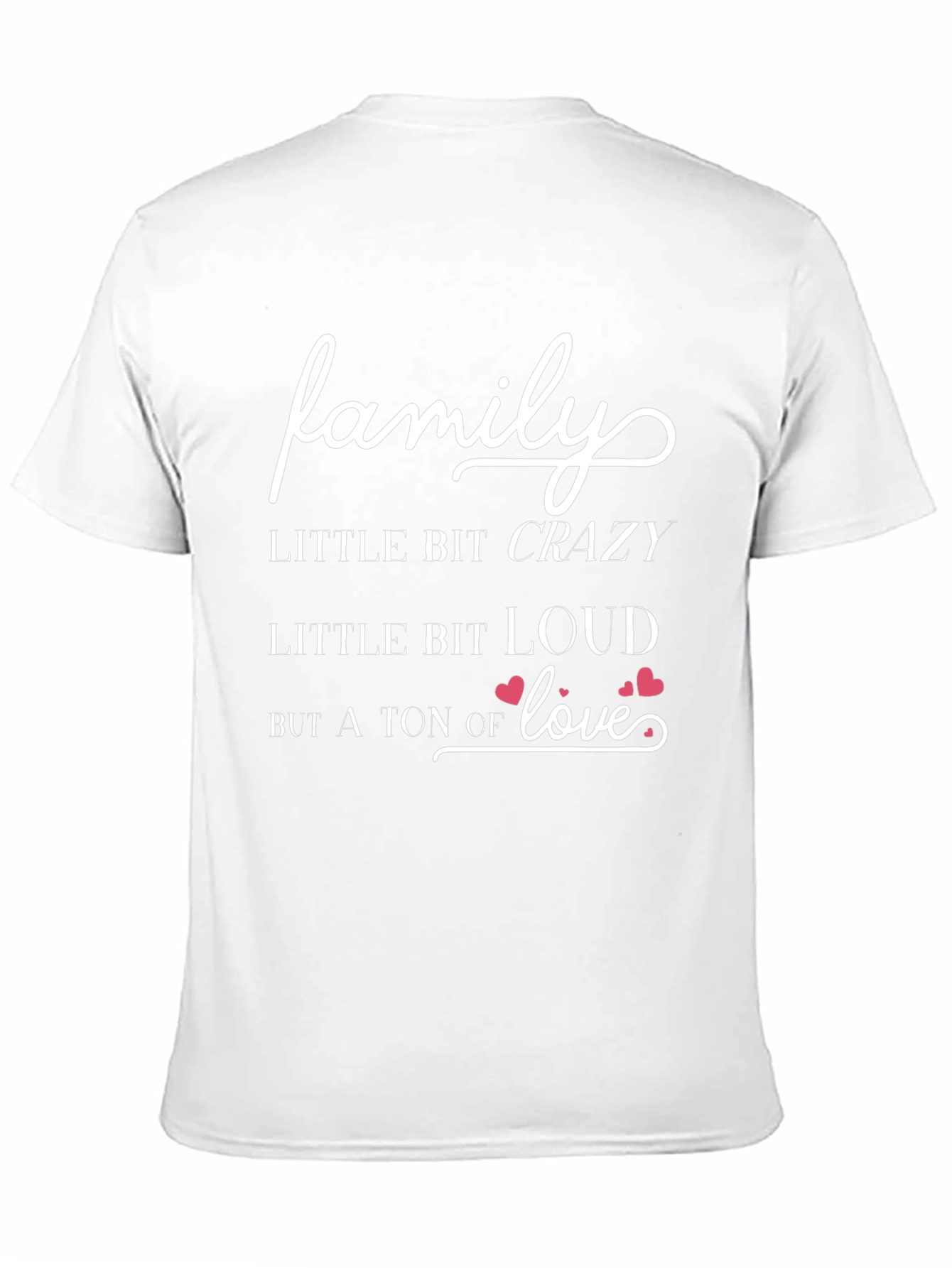 Family Crazy Loud Love T-Shirt