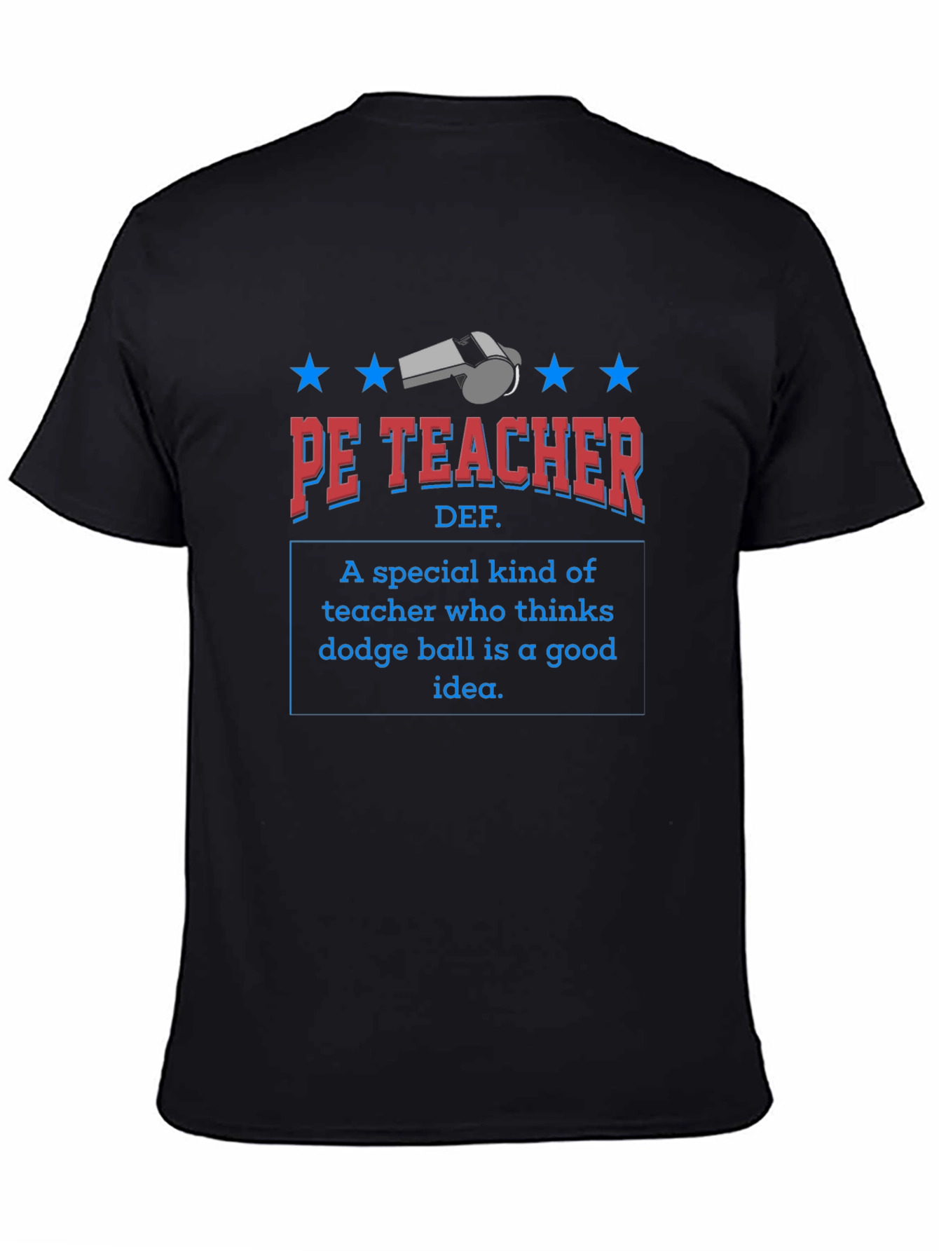 PE Teacher Dodgeball T-Shirt