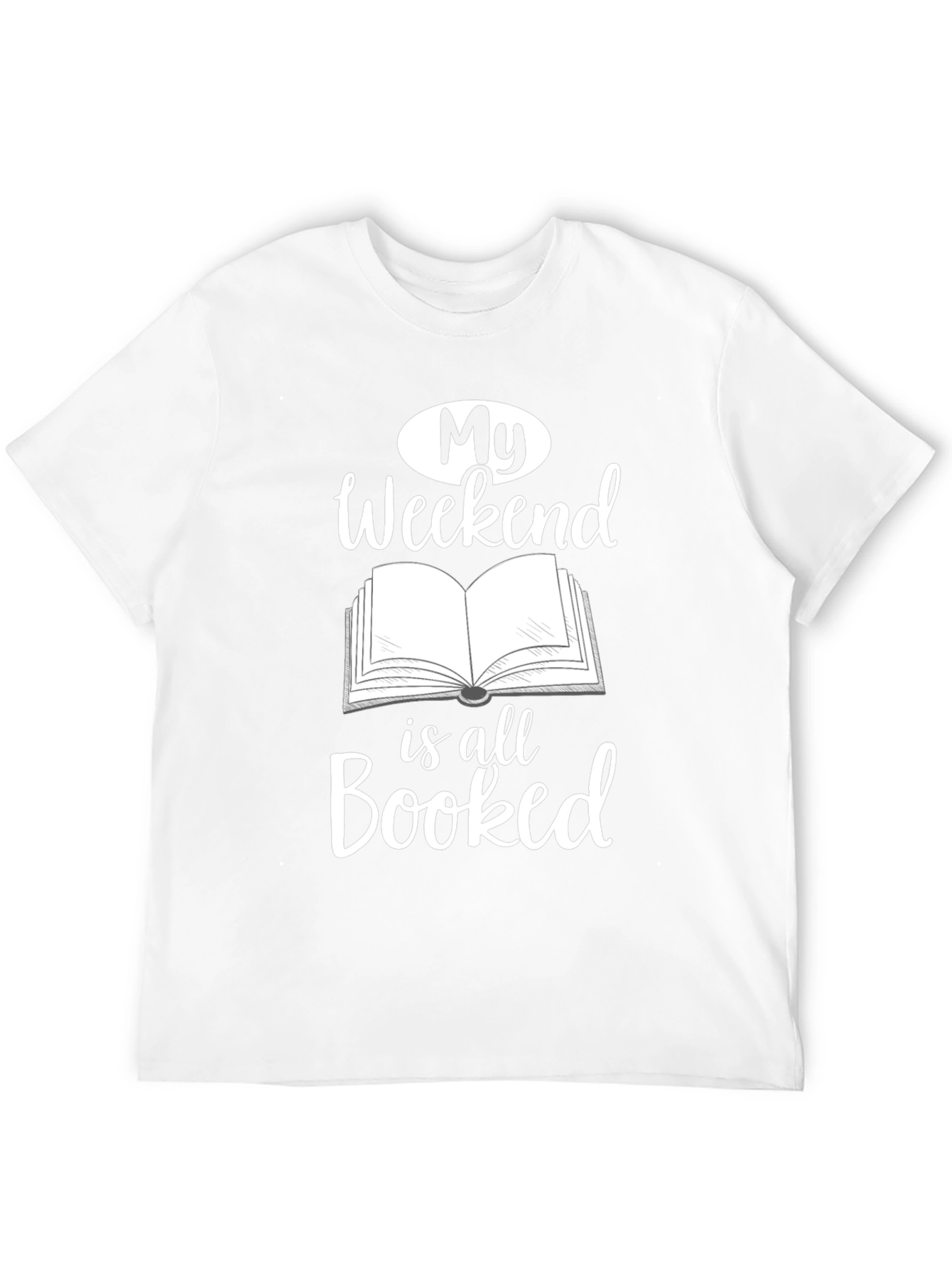 My Weekend Is All Booked Graphic Tee