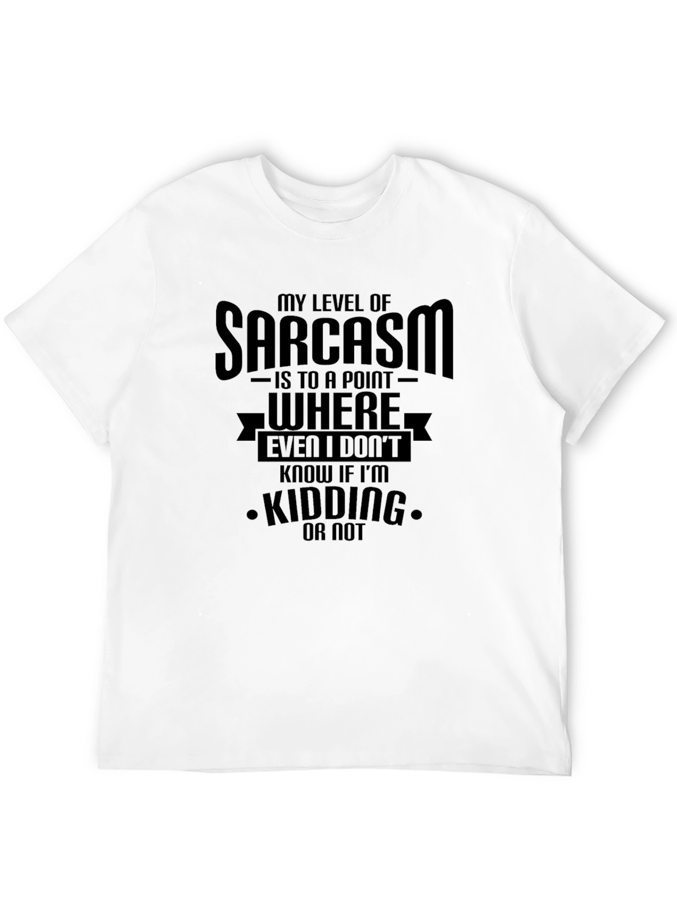 Sarcasm Humor T-Shirt - Funny Graphic Tee