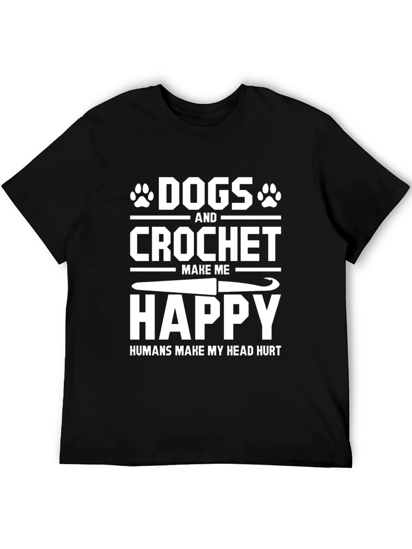Dogs & Crochet Make Me Happy T-Shirt