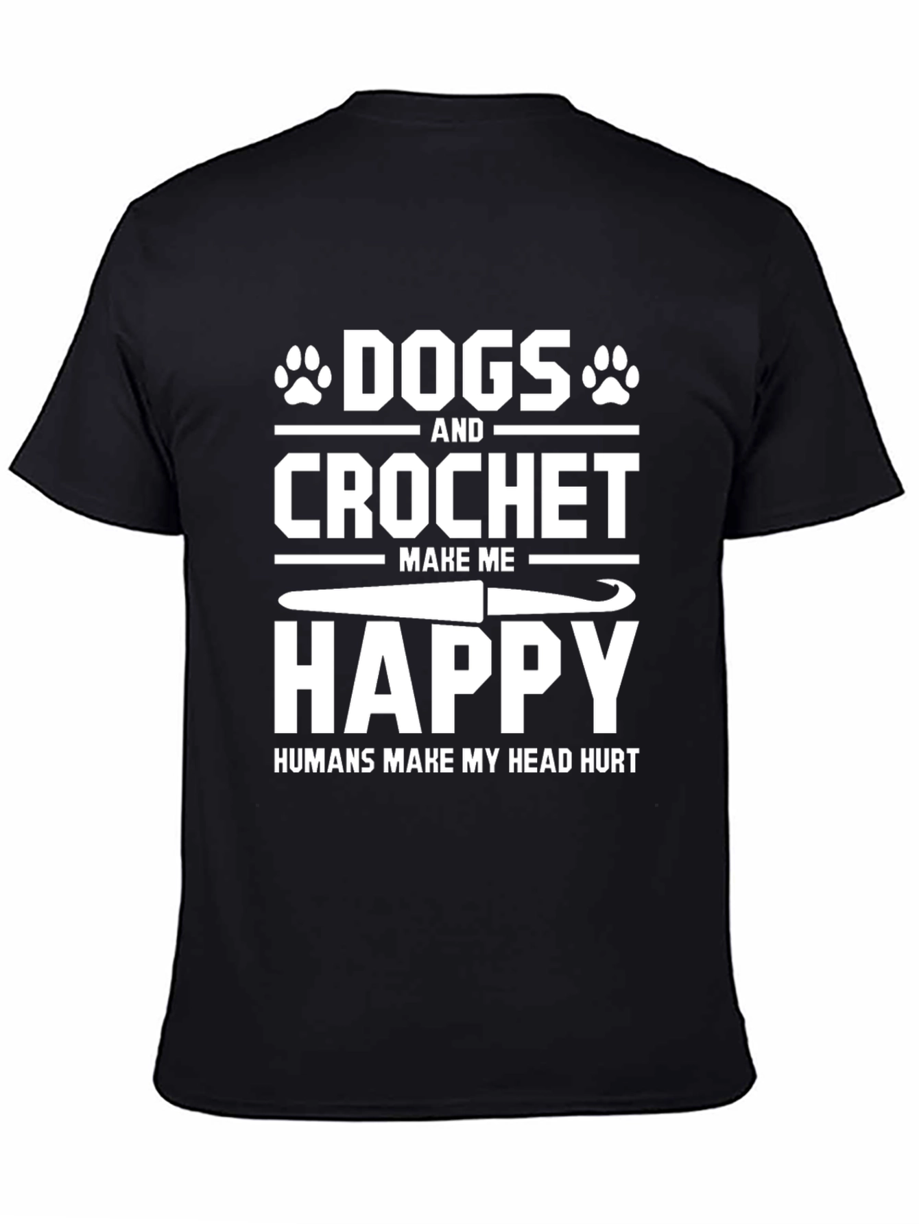Dogs & Crochet Make Me Happy T-Shirt