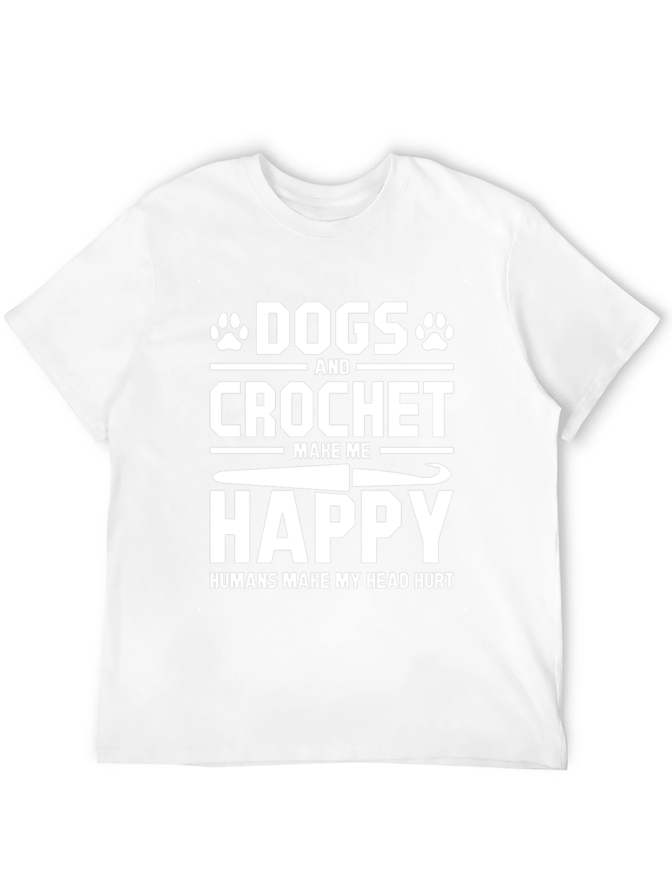 Dogs & Crochet Make Me Happy T-Shirt