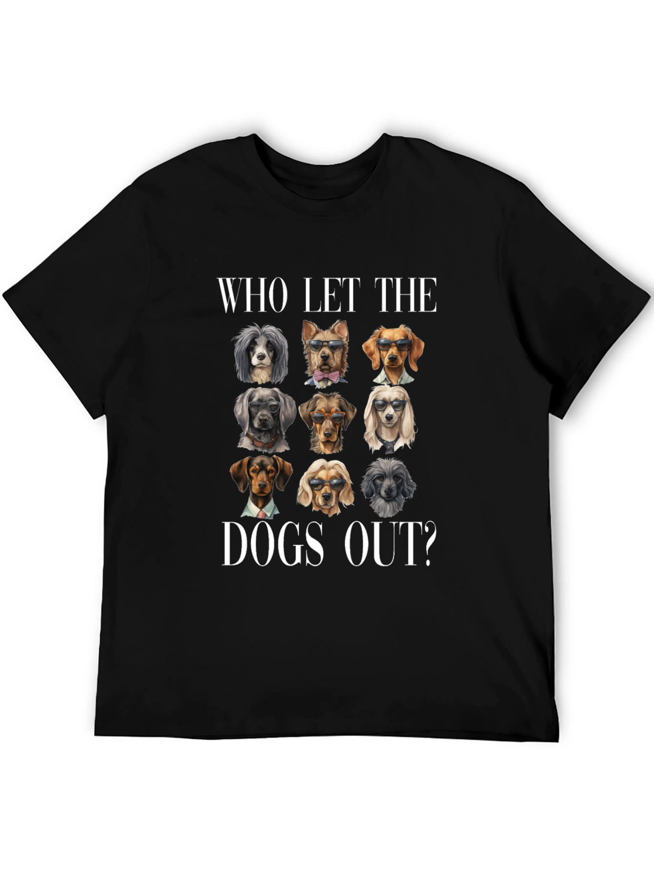 Who Let The Dogs Out? Graphic Tee