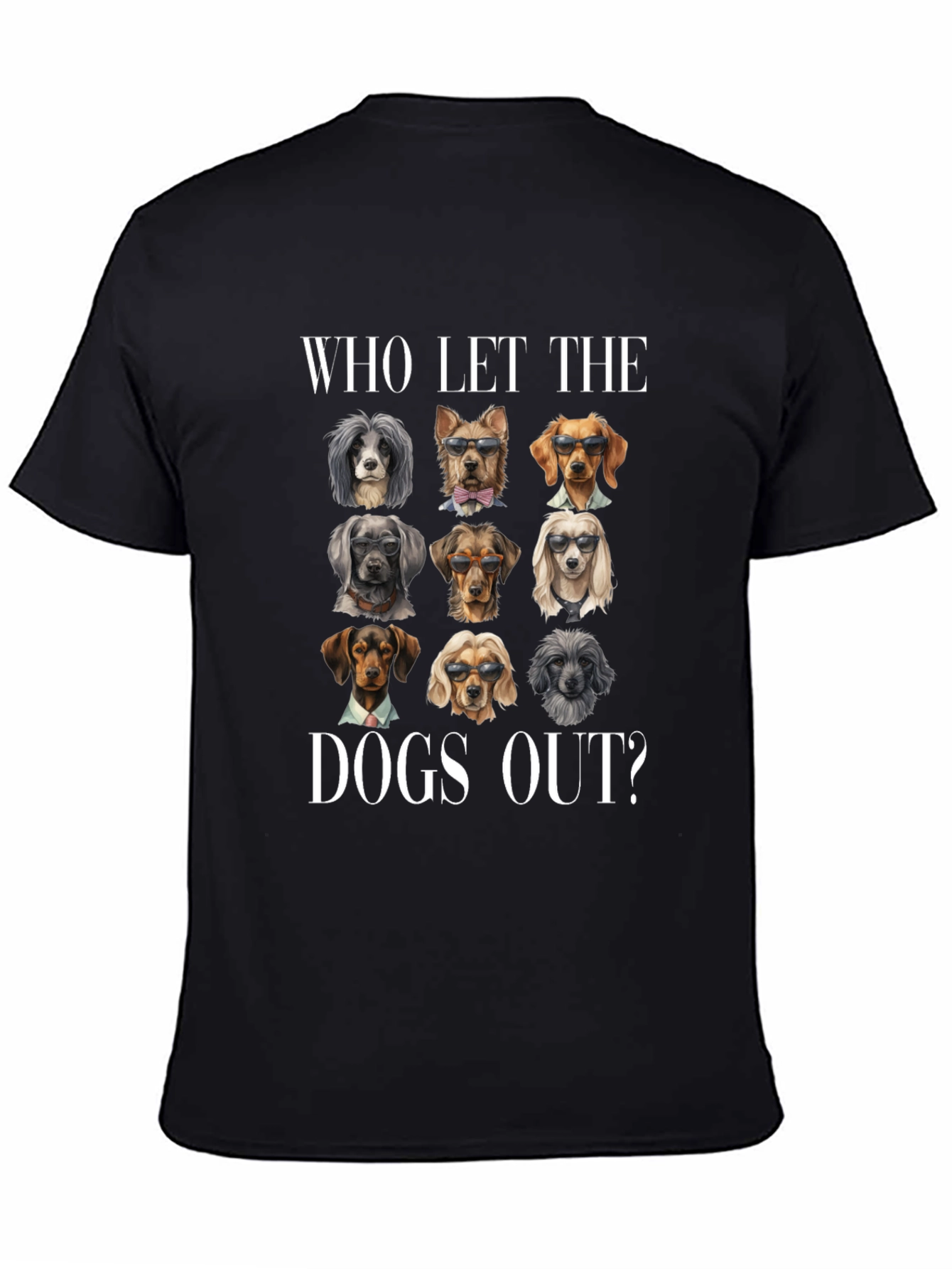Who Let The Dogs Out? Graphic Tee