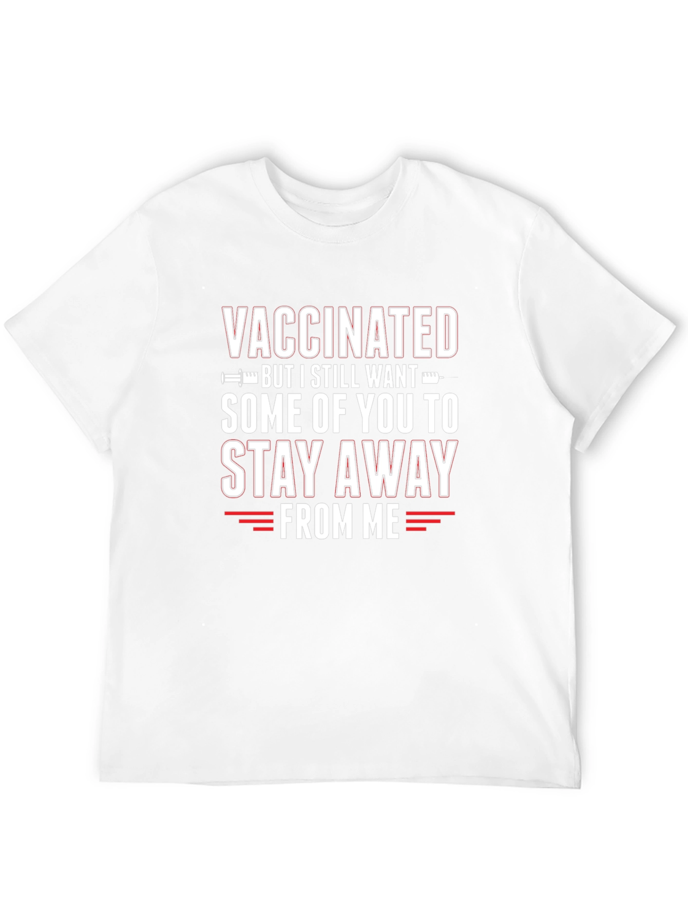 Vaccinated Stay Away Graphic T-Shirt