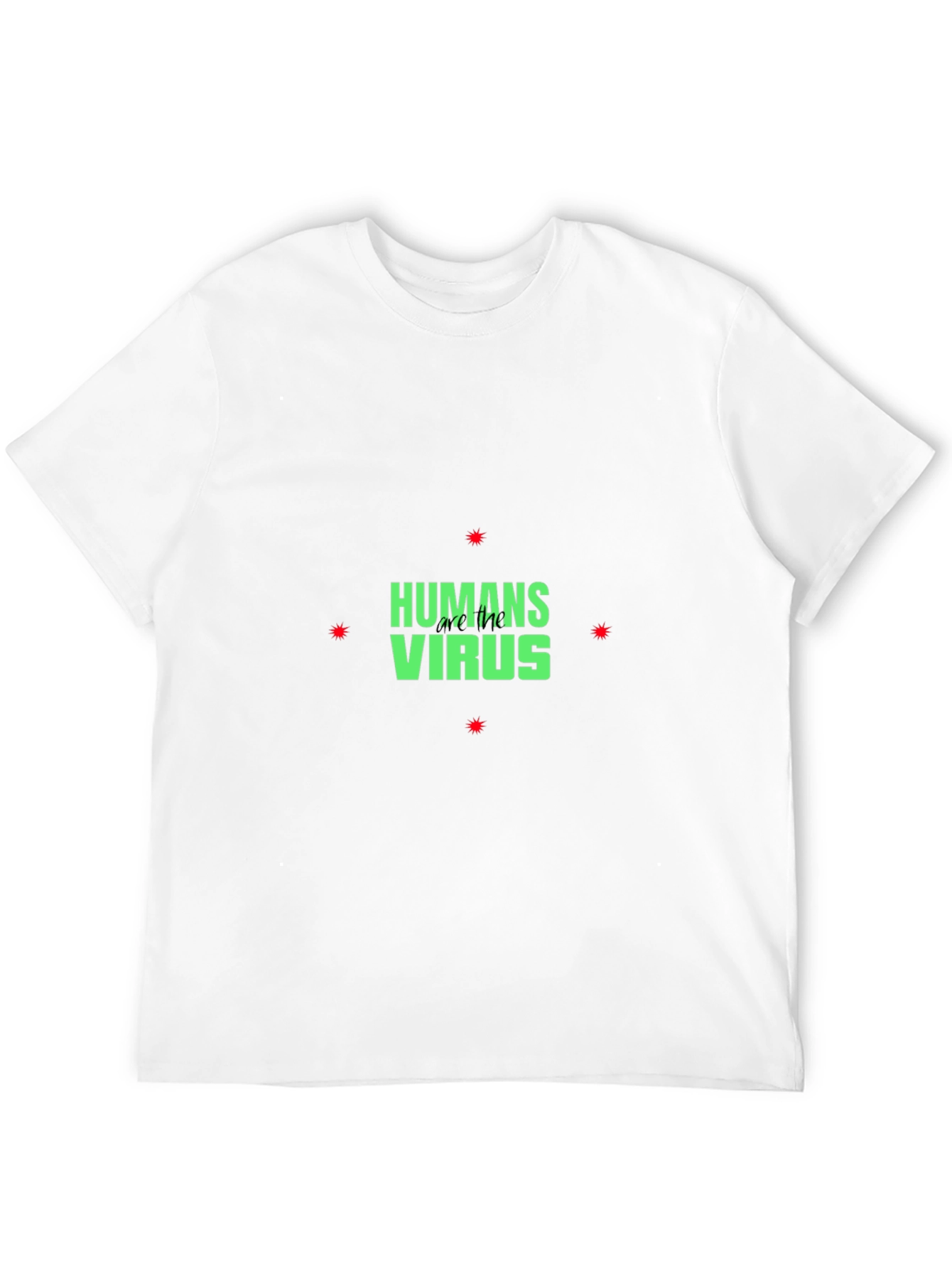 Humans Are The Virus T-Shirt