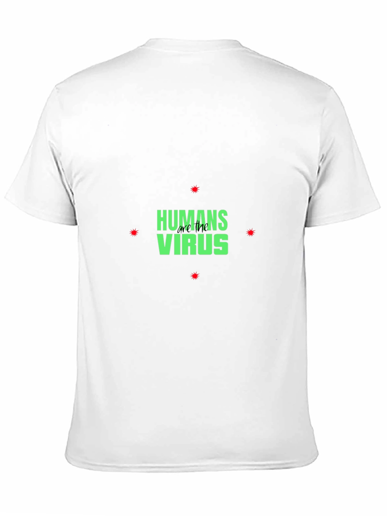 Humans Are The Virus T-Shirt