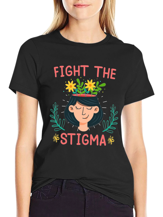 Fight the Stigma Mental Health T-Shirt
