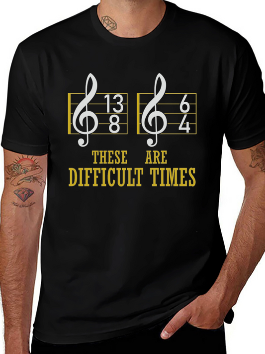 Difficult Times Music T-Shirt