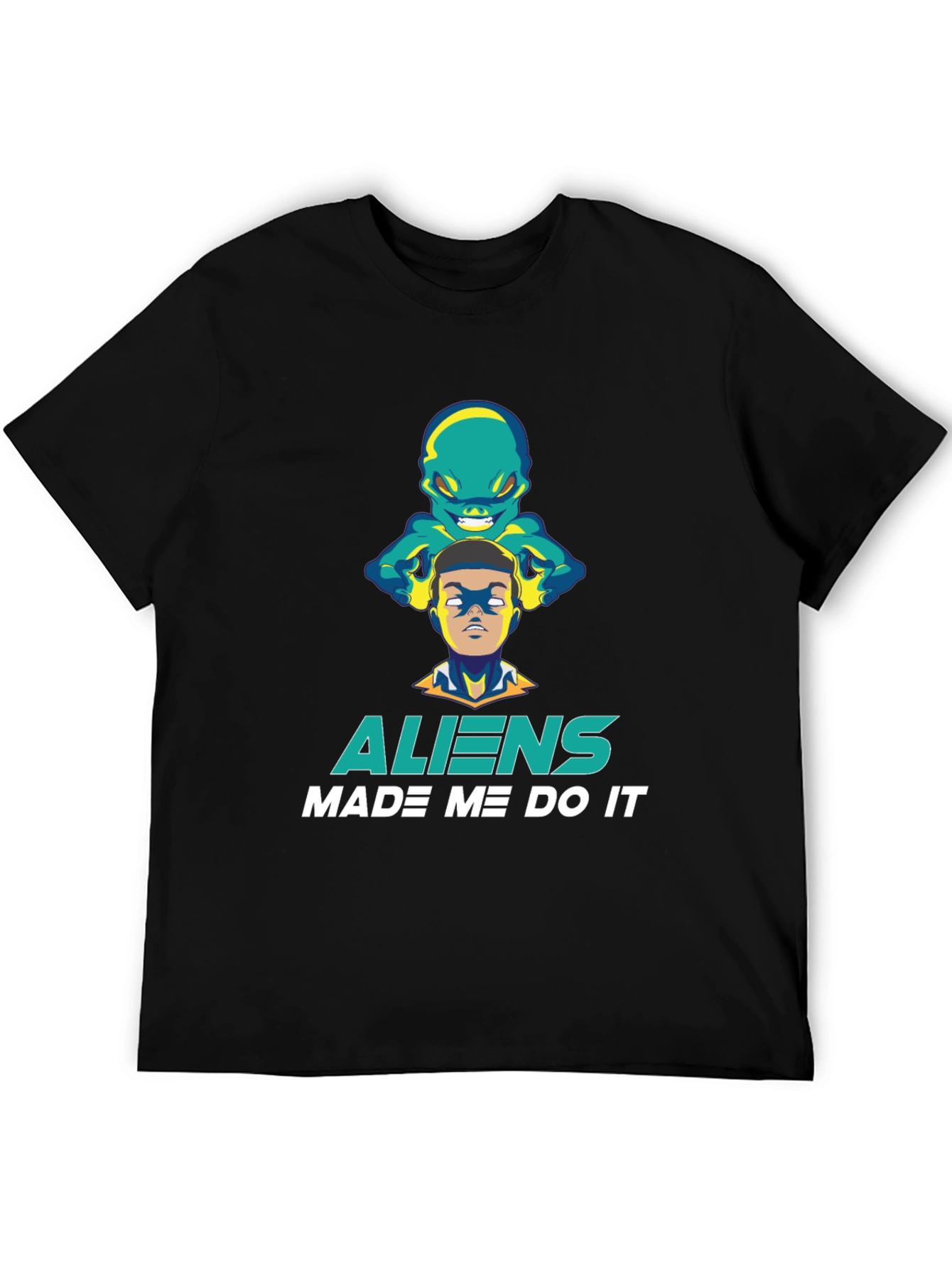 Aliens Made Me Do It Graphic Tee