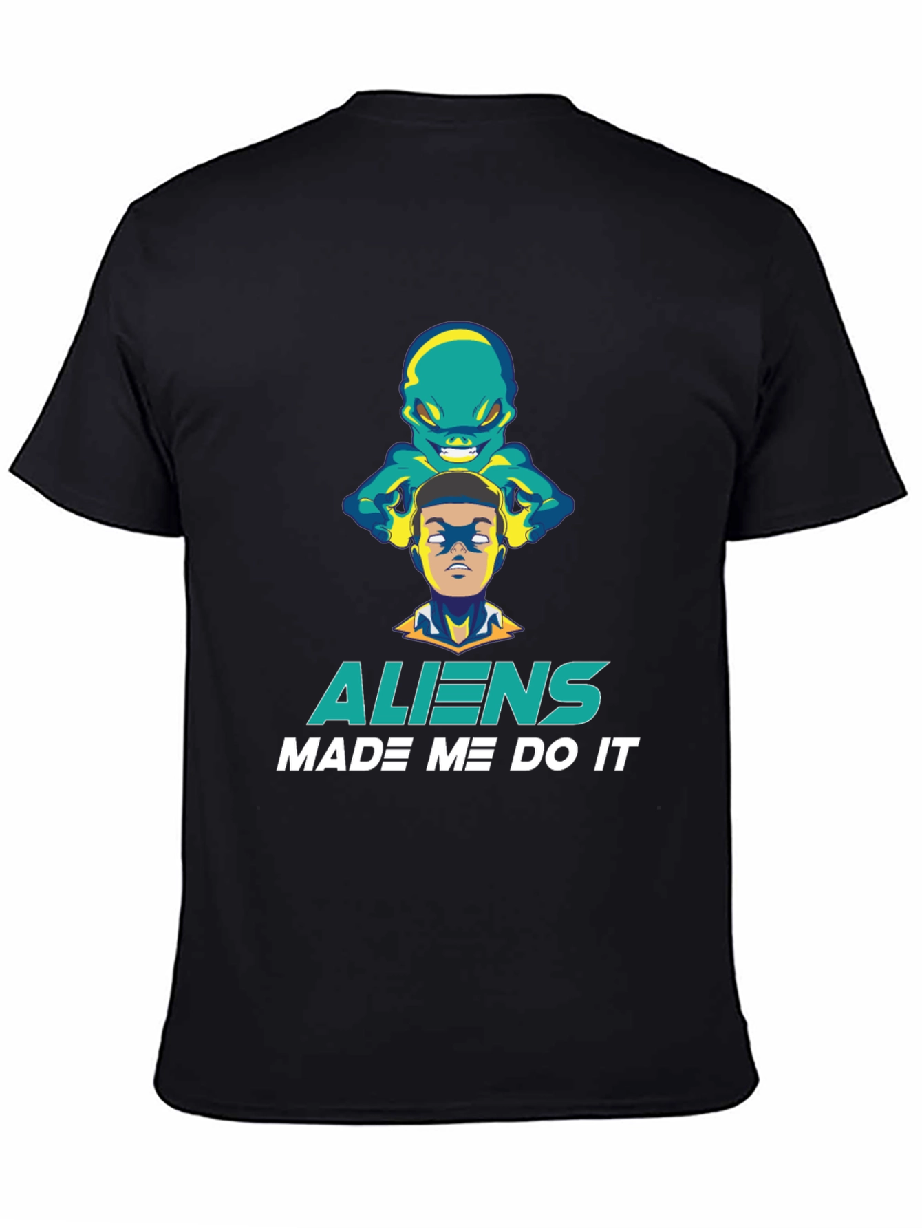 Aliens Made Me Do It Graphic Tee