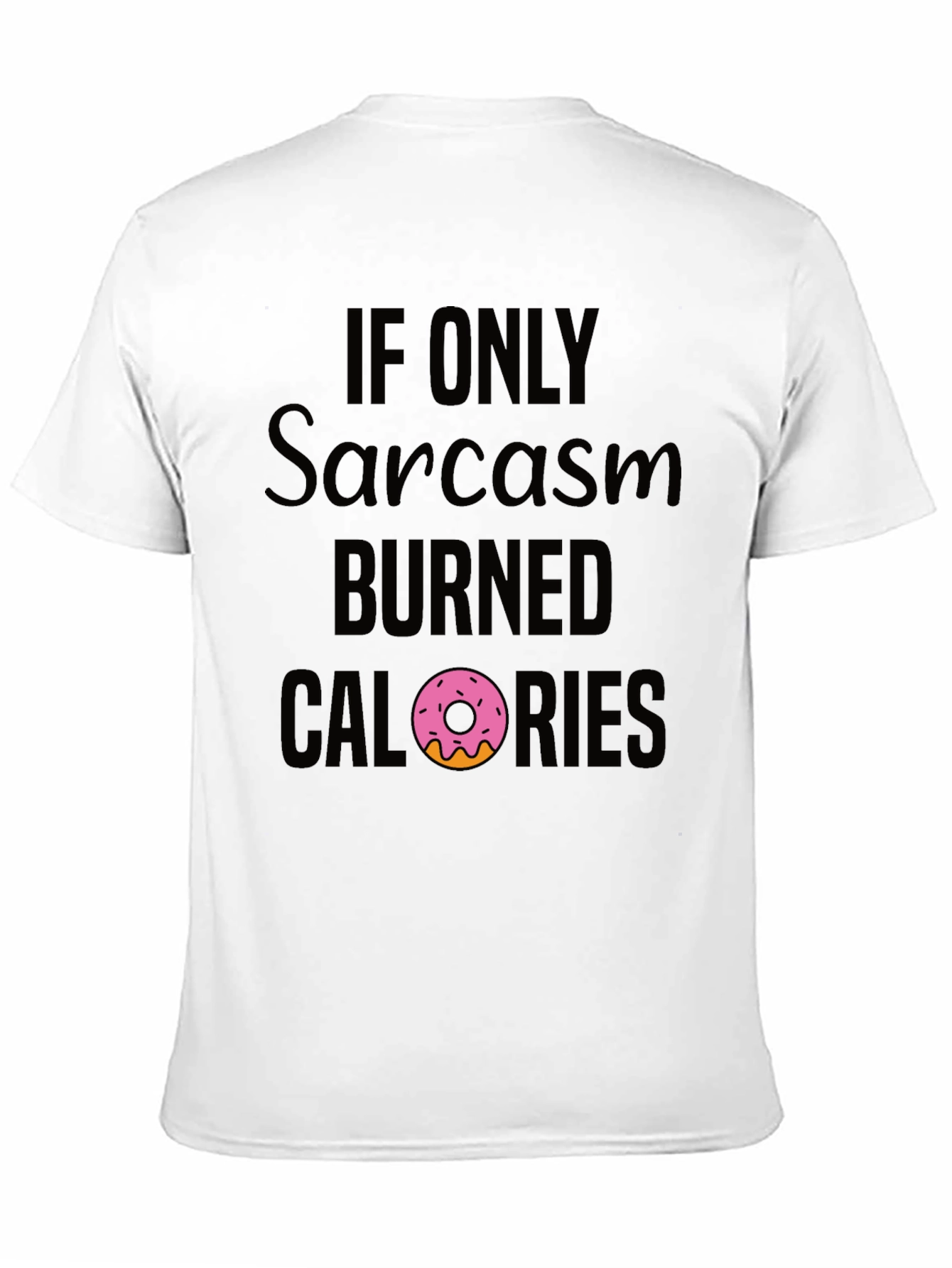 Sarcasm Burns Calories Graphic T-Shirt