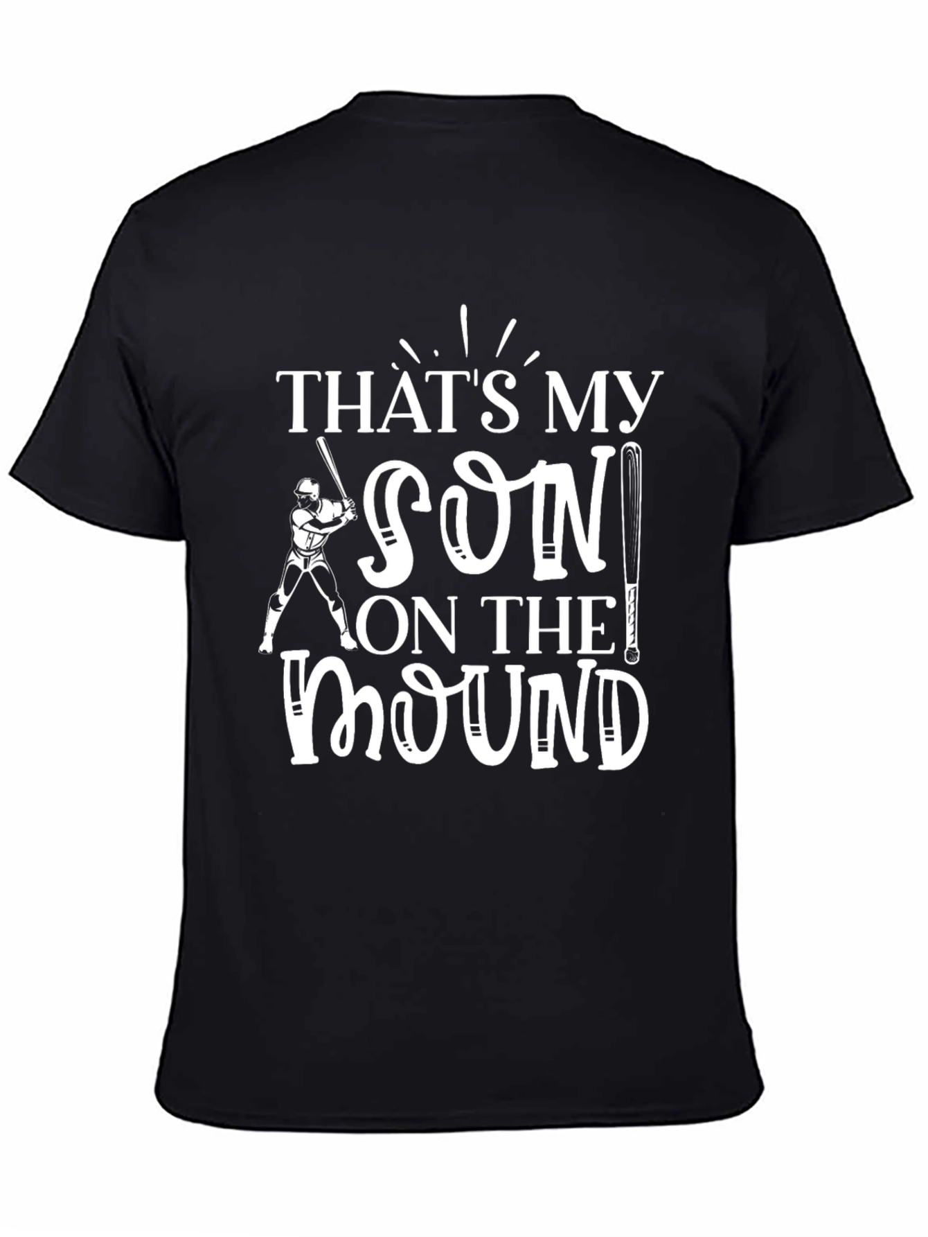 Thats My Son On The Mound Baseball T-Shirt